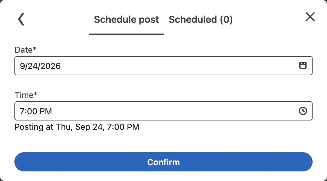LinkedIn Schedule post dialog with Date and Time fields, the line "Posting at Thu, Sep 24, 7:00 PM" and a Confirm button