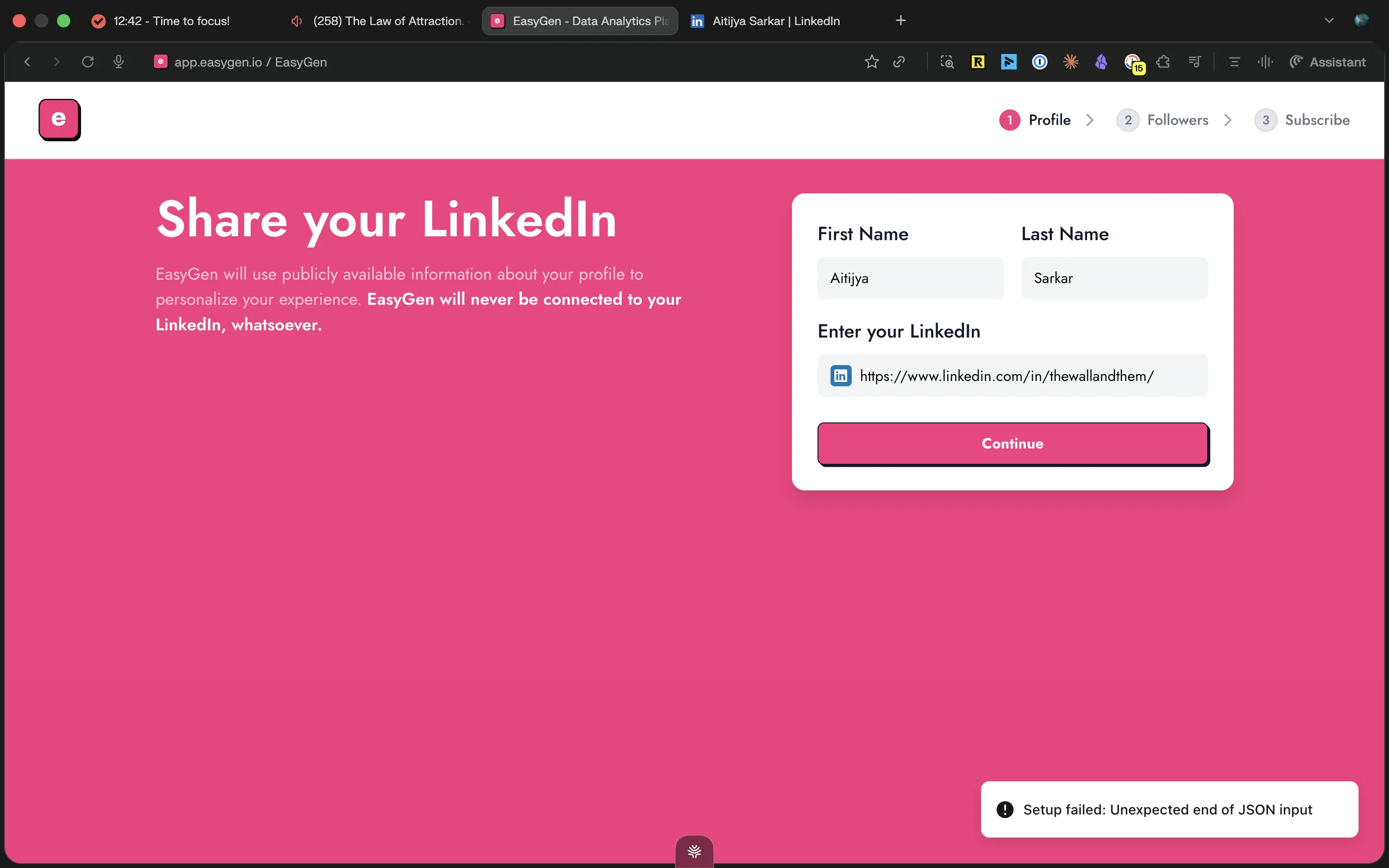 EasyGen's "Share your LinkedIn" onboarding step (a Profile / Followers / Subscribe stepper) with First Name "Aitijya," Last Name "Sarkar," a LinkedIn profile URL entered, and a black error toast in the bottom-right reading "Setup failed: Unexpected end of JSON input."