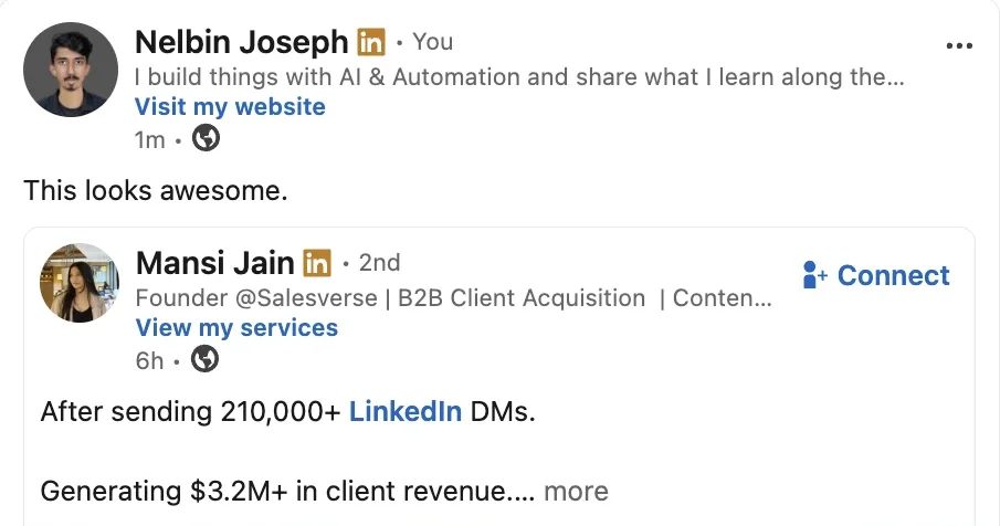 A published repost with thoughts in the LinkedIn feed: Nelbin Joseph's commentary "This looks awesome." above the embedded original post from Mansi Jain